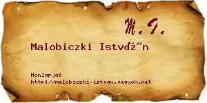 Malobiczki István névjegykártya